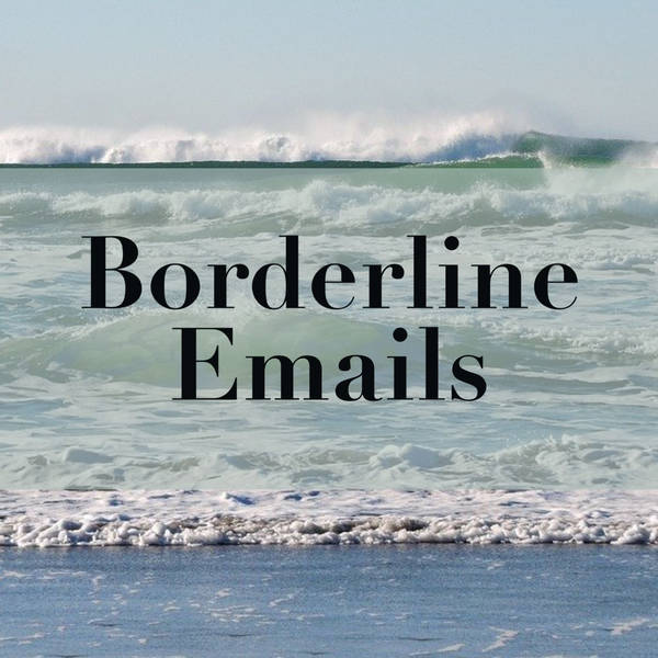 Borderline Emails