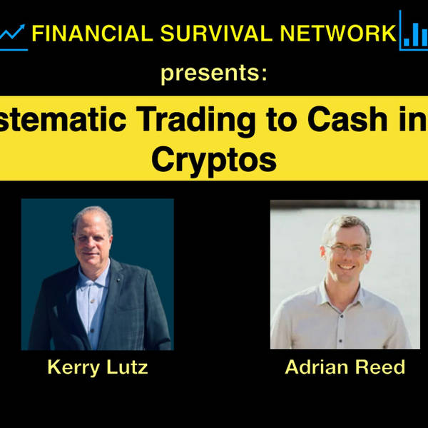Systematic Trading to Cash in on Cryptos - Adrian Reid #5421