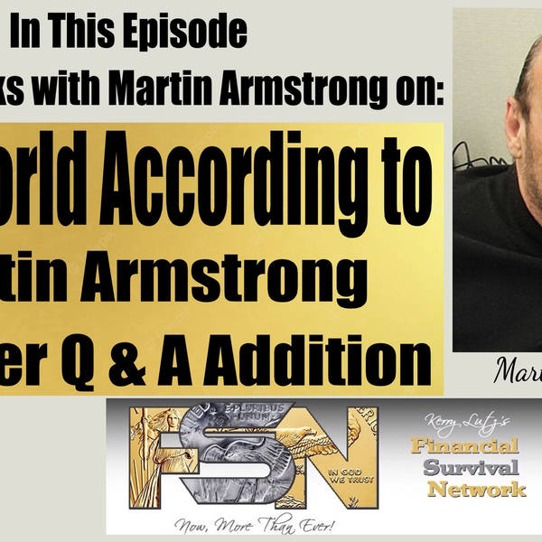 The World According to Martin Armstrong -  #5967