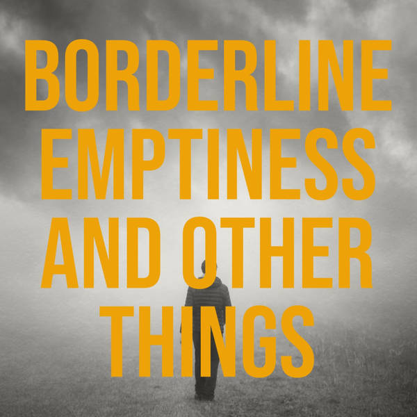 Borderline Emptiness and Other Things
