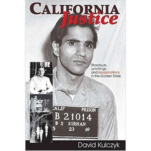 CALIFORNIA JUSTICE-David Kulczyk