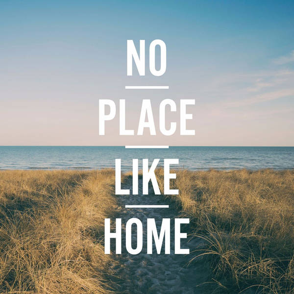 Introducing No Place Like Home
