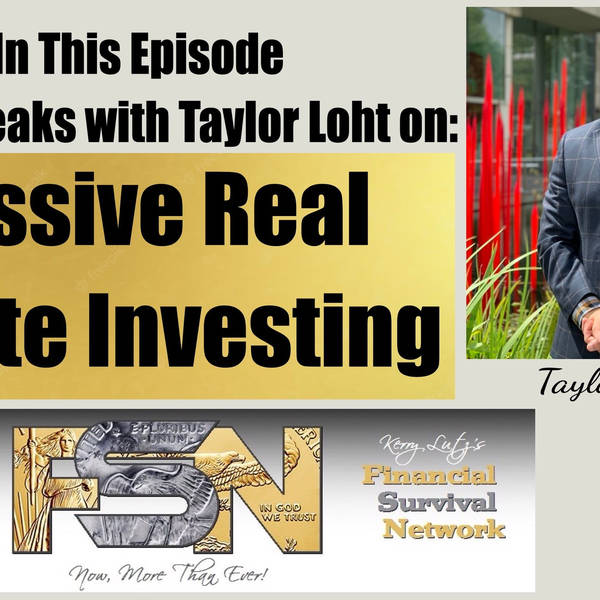 Passive Real Estate Investing -- Taylor Loht #5862