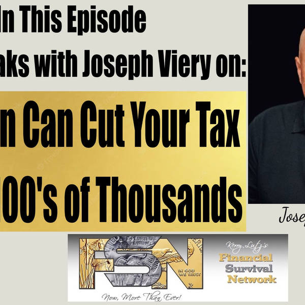 This Man Can Cut Your Tax Bill By 100's of Thousands -- Joseph Fiery #5961