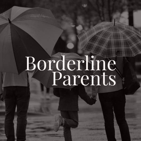 Borderline Parents