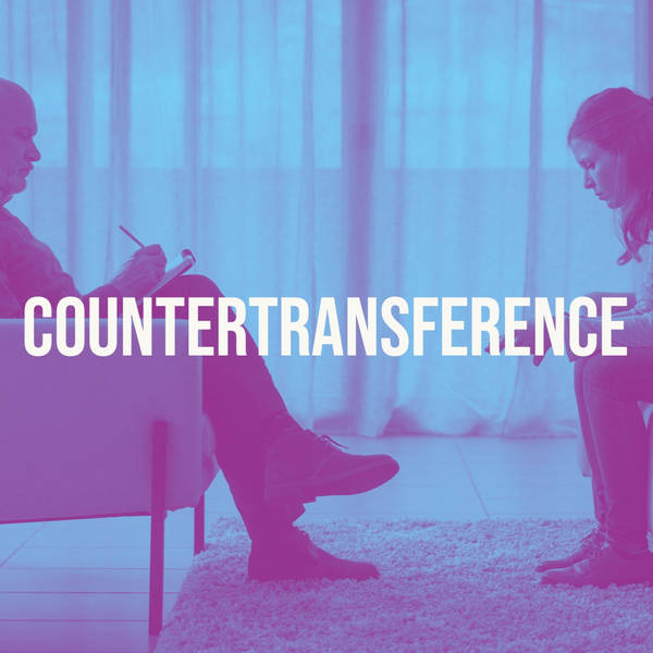 Countertransference (2016 Rerun)