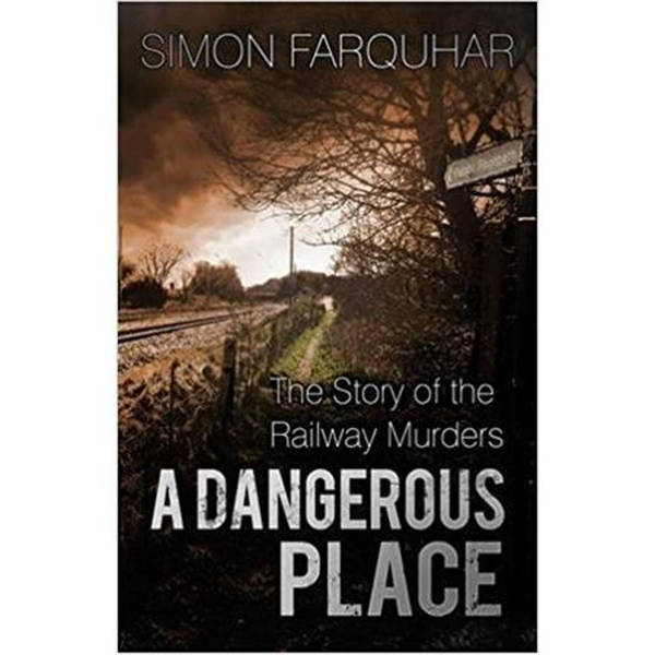 A DANGEROUS PLACE-Simon Farquhar