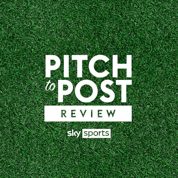 Pitch to Post Review: Ole's 100 games assessed, Chelsea shut up shop & can Saints make top six?