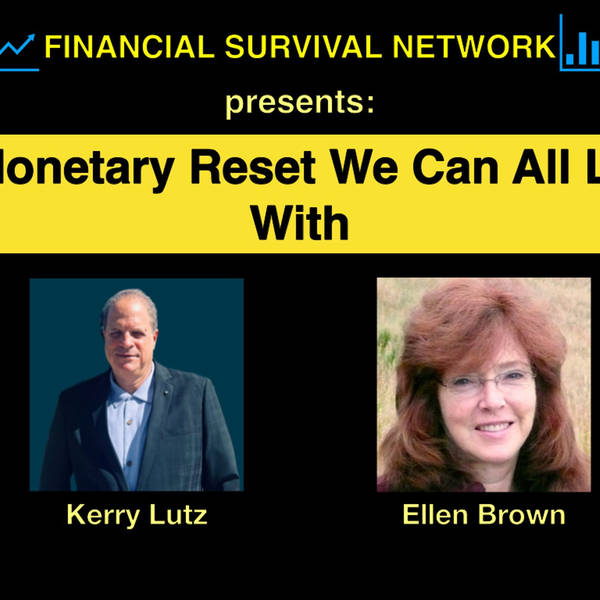 A Monetary Reset We Can All Live With - Ellen Brown #5506