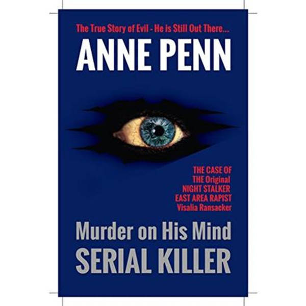 MURDER ON HIS MIND SERIAL KILLER-Anne Penn