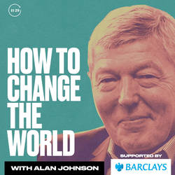 How To Change The World with Alan Johnson image