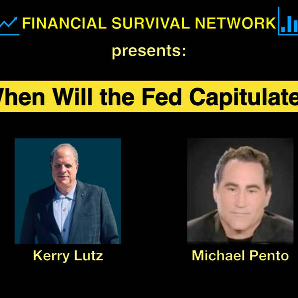 When Will the Fed Capitulate? - Michael Pento #5503