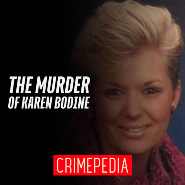 The Murder of Karen Bodine