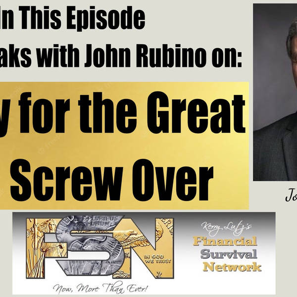 Ready for the Great Fed Screw Over — John Rubino #5908