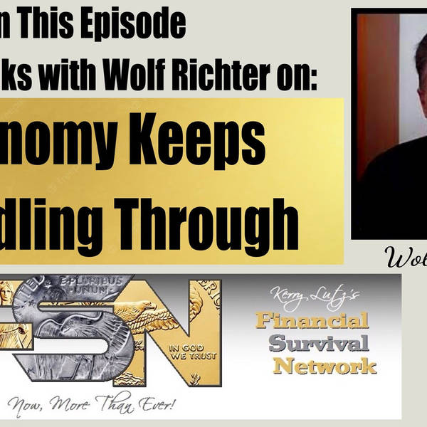 Economy Keeps Muddling Through -- Wolf Richter #5815