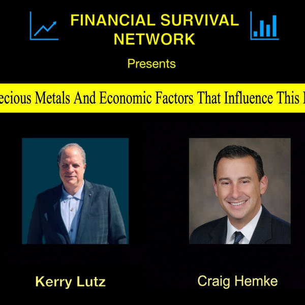 The Precious Metals And Economic Factors That Influence This Market - Craig Hemke #5323