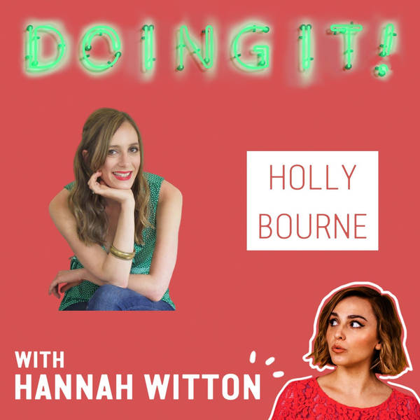 Love, Trauma and "Hating" Men with Holly Bourne
