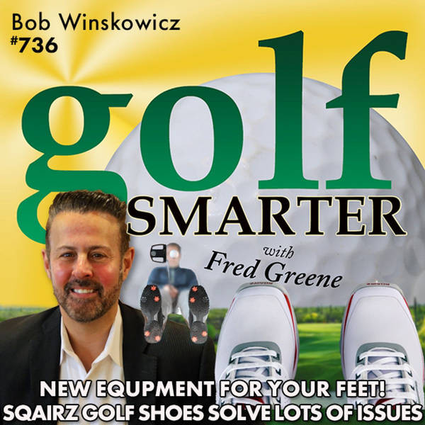 New Equipment for Your Feet! SQAIRZ Golf Shoes Give You Distance, Accuracy, Balance, Stability, & Comfort!