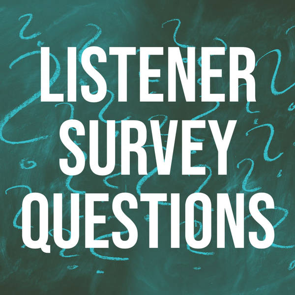 Listener Survey Questions
