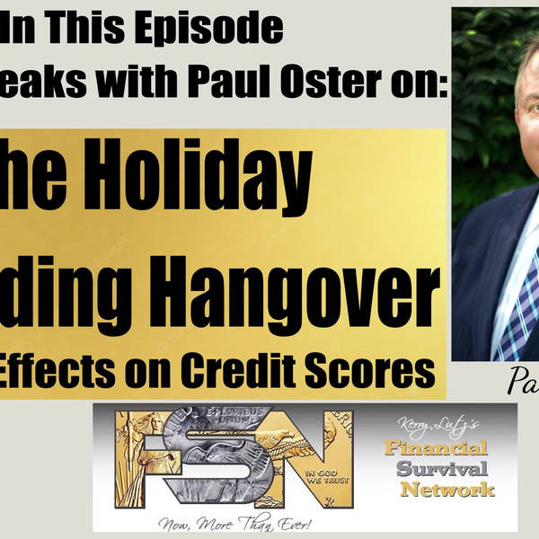 The Holiday Spending Hangover- and It's Effects on Credit Scores -   Paul Oster #5986