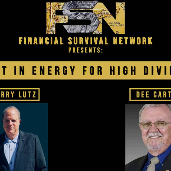 Invest in Energy for High Dividends - Dee Carter #5601