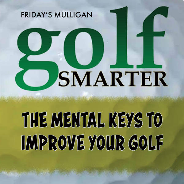 The Mental Keys to Improve Your Golf with Michael Anthony