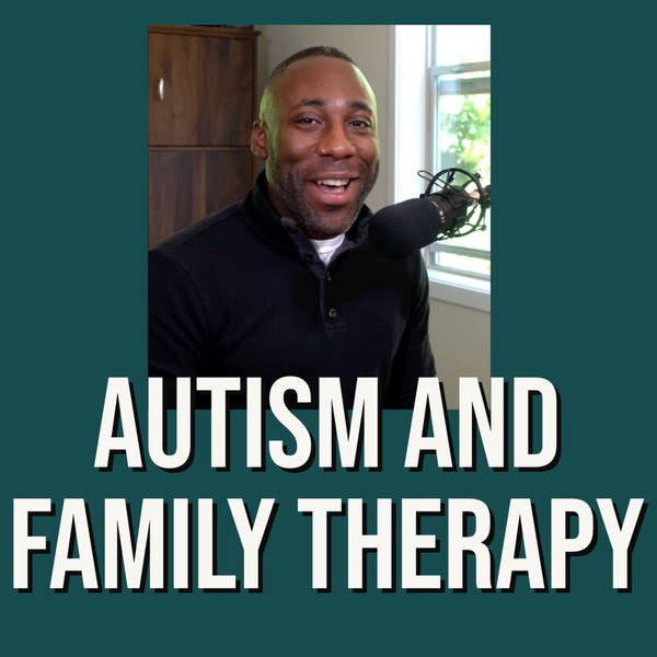 Autism and Family Therapy