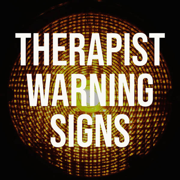 Therapist Warning Signs