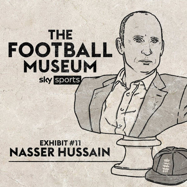 The Football Museum - Exhibit 11: Nasser Hussain