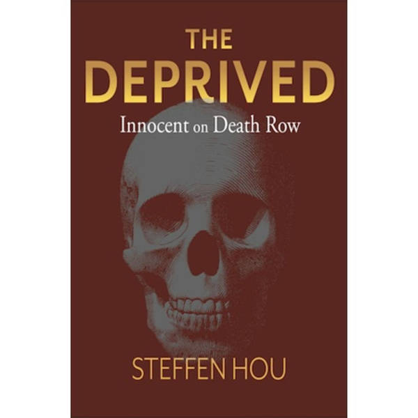 THE DEPRIVED-Steffen Hou