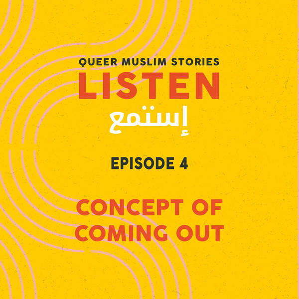 Episode 4: The Concept of Coming Out