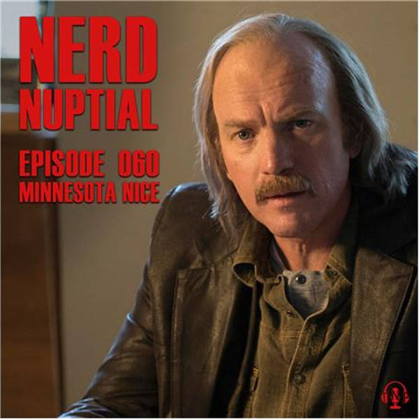 Episode 060 - Minnesota Nice