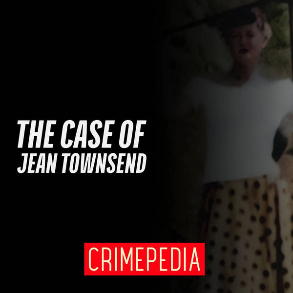 The Case of Jean Townsend