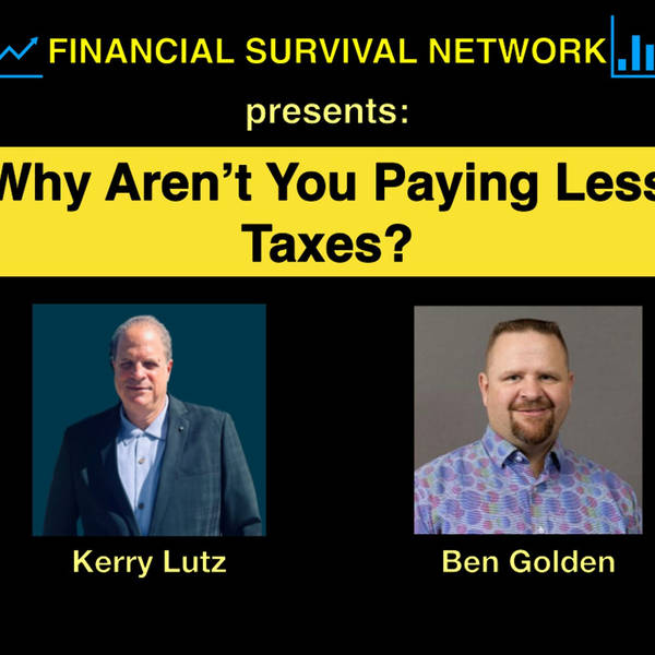 Why Aren’t You Paying Less Taxes? - Ben Golden #5456