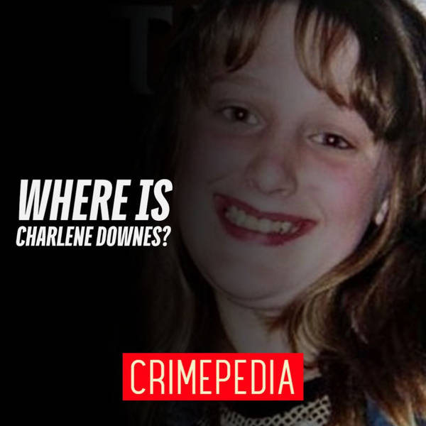 Where is Charlene Downes?