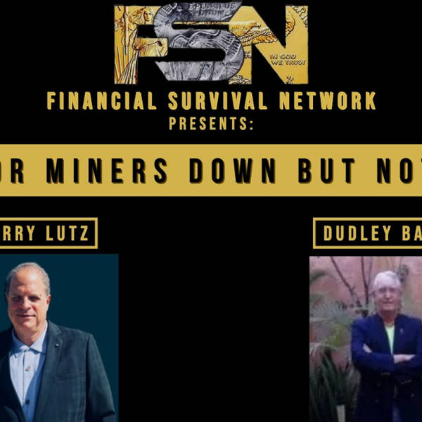 Junior Miners Down But Not Out - Dudley Baker #5574