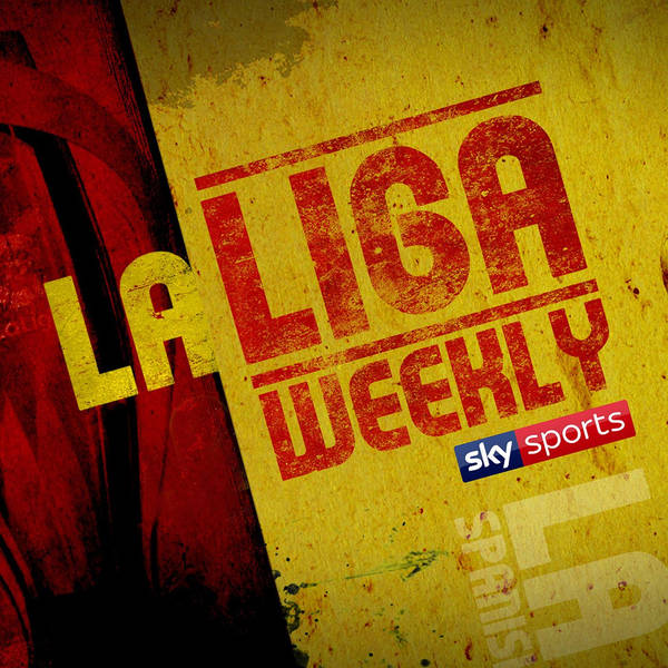 La Liga Weekly - 23rd October