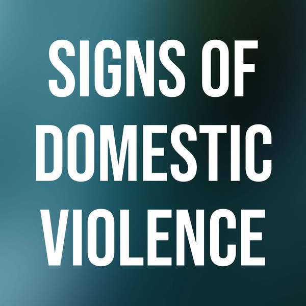 Signs of Domestic Violence