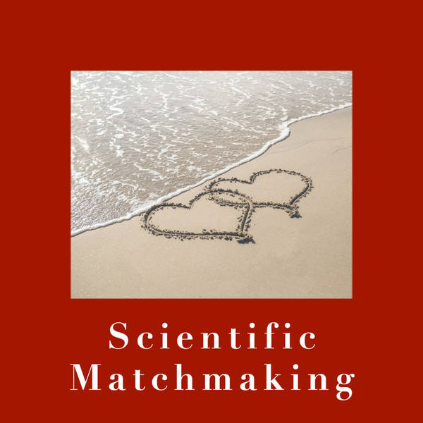 Scientific Matchmaking (2020 Rerun)
