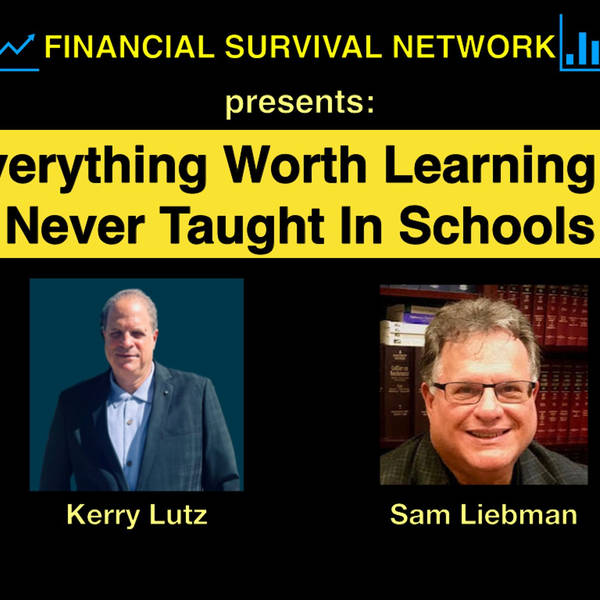 Everything Worth Learning is Never Taught In School - Sam Liebman #5386