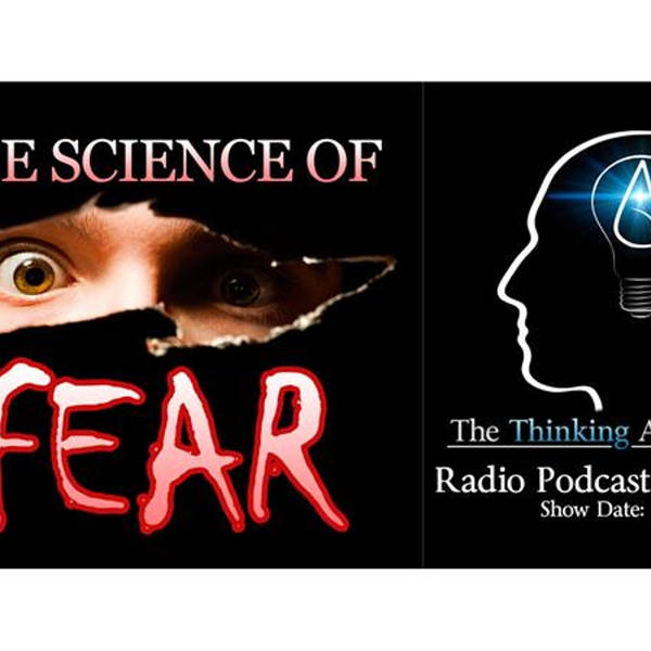 The Science of Fear