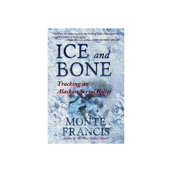 ICE AND BONE-Monte Francis
