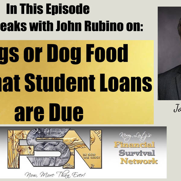 Drugs or Dog Food Now that Student Loans are Due — John Rubino #5875