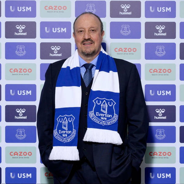 Royal Blue: Reaction to Rafa Benitez’s appointment as Everton manager
