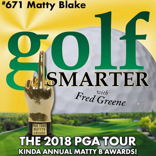 The 2018 PGA Tour Kinda Annual MattyB Awards