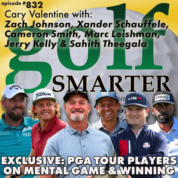 EXCLUSIVE: 6 PGA Tour Pros Provide Insights to Their Mental Game & Winning | golf SMARTER #832