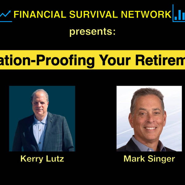 Inflation-Proofing Your Retirement - Mark Singer #5416