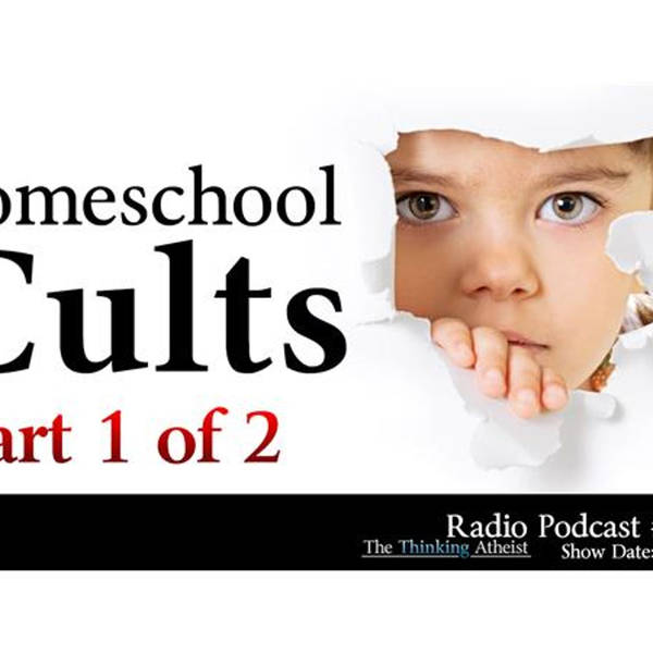 Homeschool Cults (Part 1 of 2)
