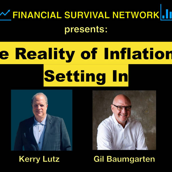 The Reality of Inflation is Setting In - Gil Baumgarten #5341