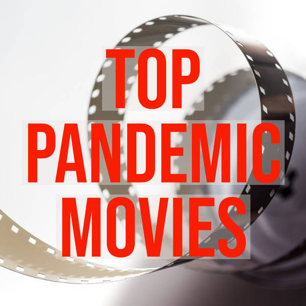 Top Pandemic Movies